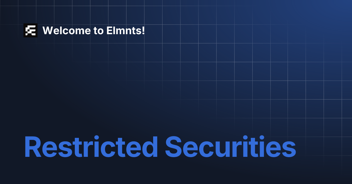restricted-securities-welcome-to-elmnts